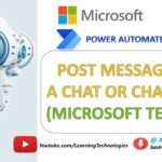 Power Automate Desktop || Post message in chat or channel (Microsoft Teams Actions)