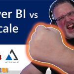 Power BI vs AtScale – Semantic Model FIGHT!