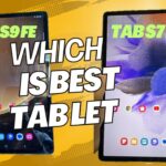 Tab S7 FE vs Tab S9 FE | Which is better for you?
