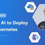 Using AI to Deploy to Kubernetes