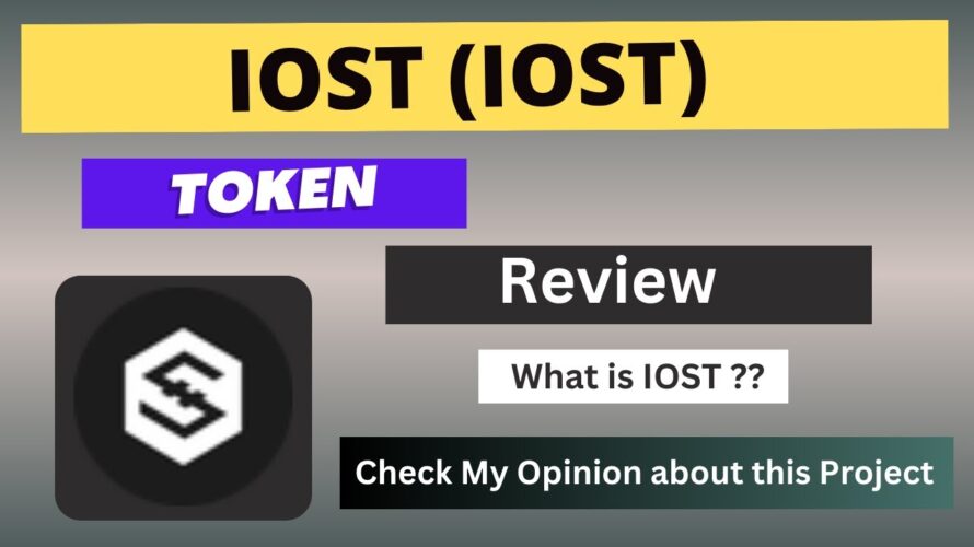 What is IOST (IOST) Coin | Review About IOST Token