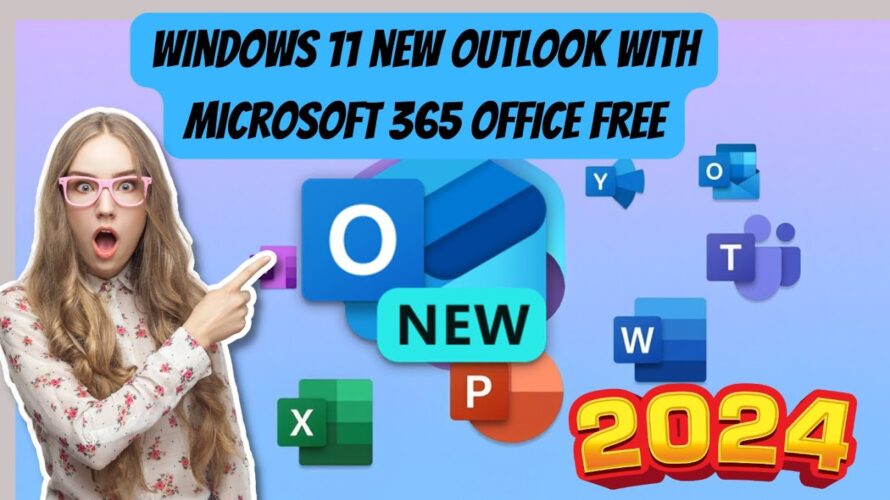windows 11 new outlook with Microsoft 365 office free
