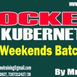 DOCKER & KUBERNETES (5 Weekends Batch) tutorials || by Mr. Shiva On 09-03-2024 @8AM IST