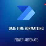 Date Time Format in Microsoft Power Automate
