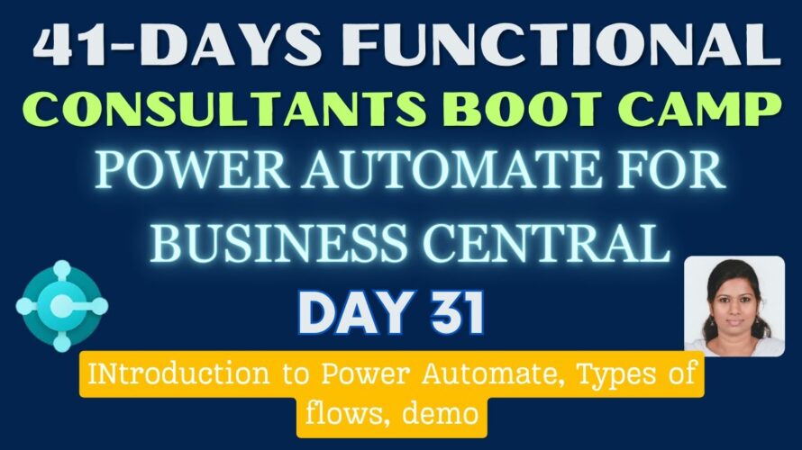 Day 31 – Power Automate for BC – Develop using Power Automate for Dynamics 365 Business Central