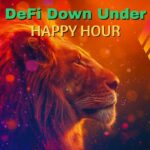 DeFi Down Under Happy Hour Ep. 28
