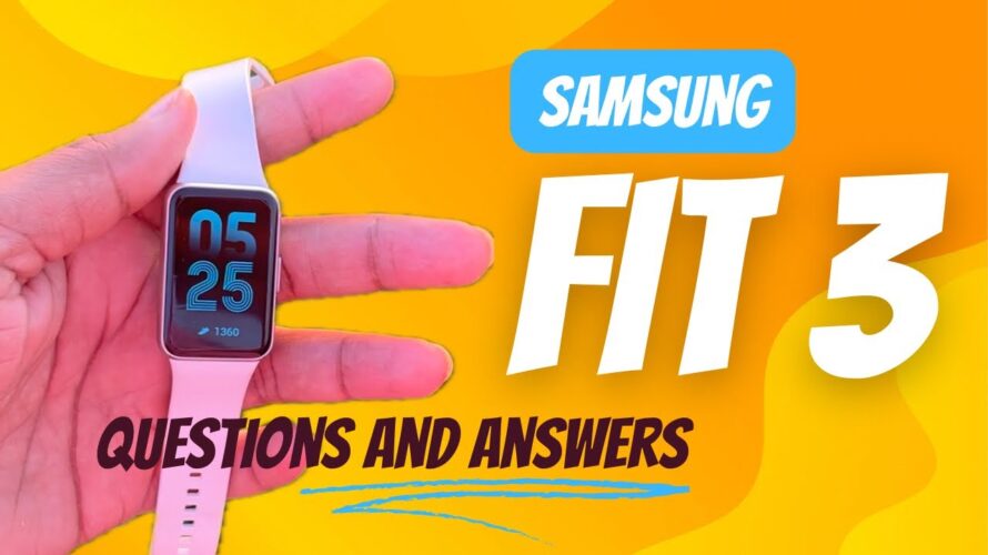 Galaxy Fit 3 Questions and Answers