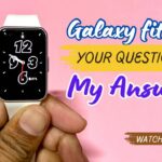 Galaxy Fit 3 | Your Questions and my answers