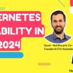 Optimizing Kubernetes Reliability in 2024 with Komodor | Kubesimplify Webinar