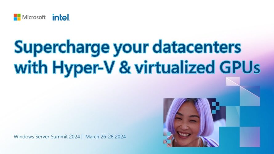 Supercharge your datacenters with Hyper-V and virtualized GPUs