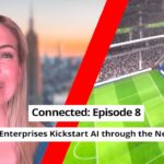 The Six Five Connected with Diana Blass, Episode 8: How Enterprises Kickstart AI via Networking