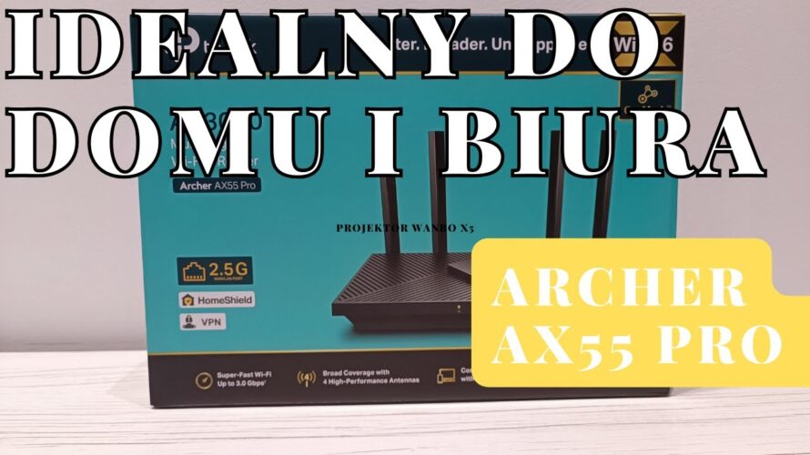 Tp Link Archer AX55 Pro AX3000 – recenzja / test szybkiego routera z Wi-Fi 6 OneMesh 2.5G WAN