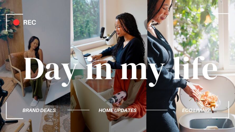 Work Day in My Life as a SIX FIGURE Influencer Vlog | Brand Deal Tips & New Home Updates