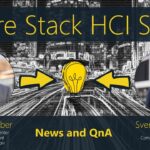 Azure Stack HCI Show: News and QnA