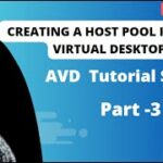 Creating a Host Pool in Azure Virtual Desktop|| Azure Virtual Desktop Tutorial || Part 3