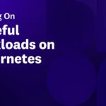 Datadog on Stateful Workloads on Kubernetes