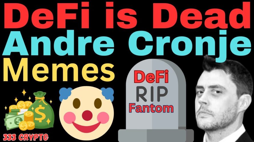 DeFi is Dead. Fantom is Dead. Andre Cronje going to Meme Tokens for $$$.