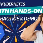 Hands-On Kubernetes Tutorial | Learn Kubernetes – Kubernetes Course for Beginners