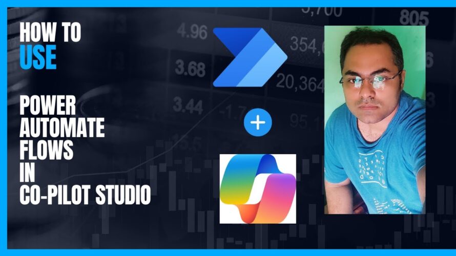 How to integrate Power Automate Flows for Microsoft Copilot Studios (Easy Integration Guide)