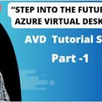Introduction to AVD :Session Hosts, Host Pools & Workspaces |Azure Virtual Desktop training ||Part 1