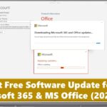 Latest Free Software Update for Microsoft 365 & MS Office (2024)