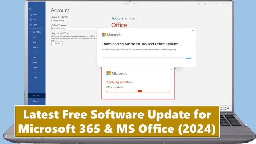 Latest Free Software Update for Microsoft 365 & MS Office (2024)