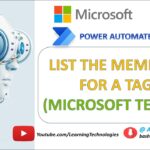 Power Automate Desktop || List the members for a Tag (Microsoft Teams Actions)