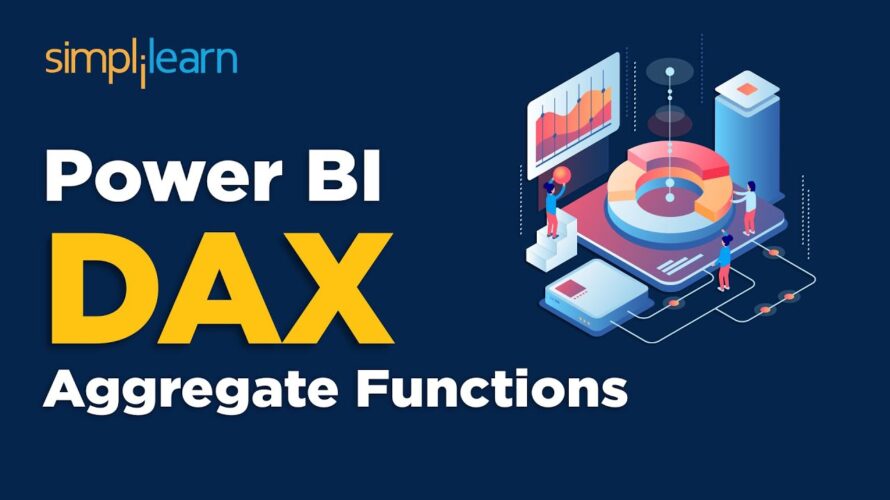 Power BI DAX Aggregate Functions | Power BI DAX Tutorial | Power BI For Beginners | Simplilearn