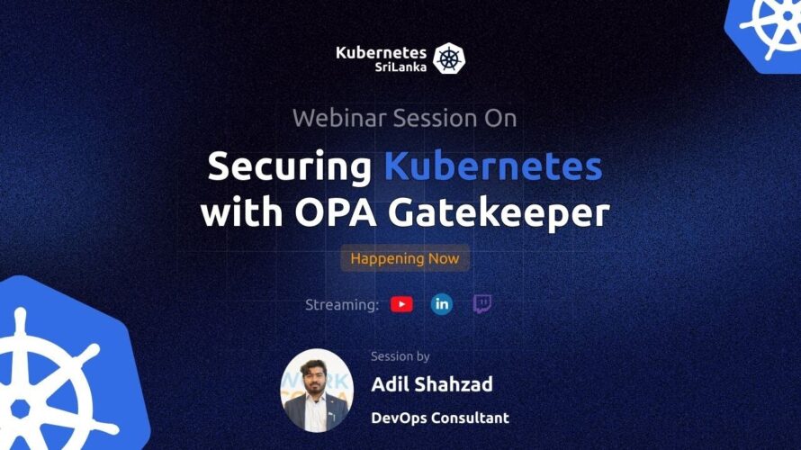 Securing Kubernetes with OPA Gatekeeper