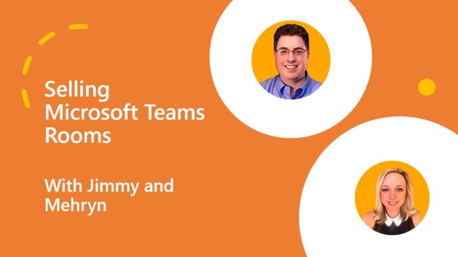 Selling Microsoft Teams Rooms – April 26 2024