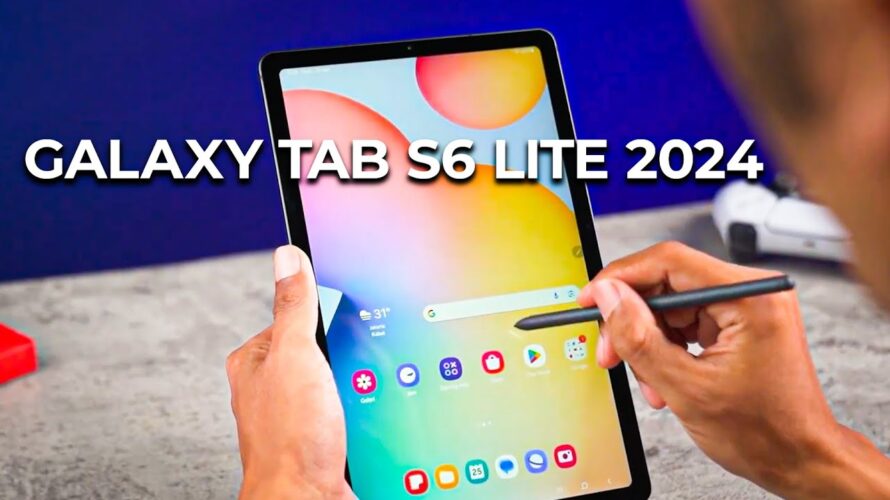 2024 Samsung Galaxy Tab S6 Lite – What You Should know before BUYING it!