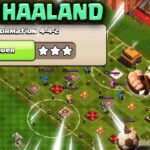 Défi Haaland #11  | Réussir le défi Formation 4-4-2 Clash of Clans