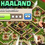 Défi Haaland #12  | Réussir le défi Finale Impossible Clash of Clans