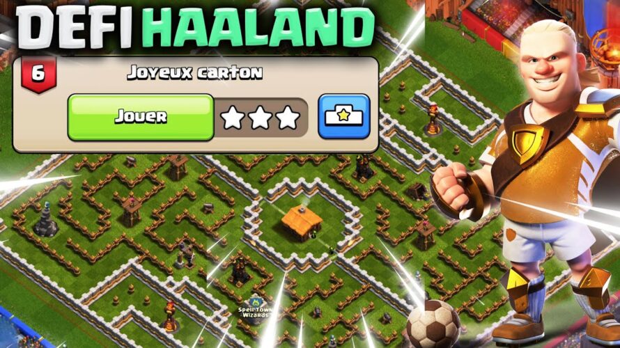 Défi Haaland #6 | Réussir le défi Joyeux Carton Clash of Clans