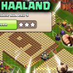 Défi Haaland #9 | Réussir le défi Noble Numéro 9 Clash of Clans