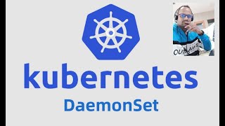 Kubernetes Daemonset