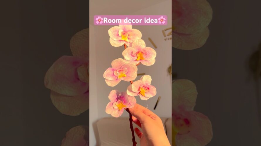 Room decor idea🌸 DIY orchid✨