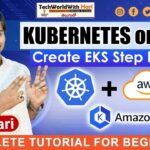 AWS EKS Tutorial | Kubernetes on AWS | Create EKS Step by Step for Beginners | AWS DevOps| class 43