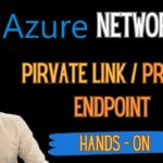 Azure Private Link / Private Endpoint Hands On with VM and Storage Account
