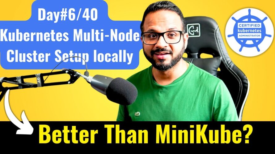 Day 6/40 – Kubernetes Multi Node Cluster Setup Step By Step | Kind Tutorial