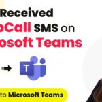 How to Send Received KrispCall SMS on Microsoft Teams