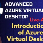 Introduction of Azure Virtual Desktop ! Live AZ-140 Training ! Join  Now !