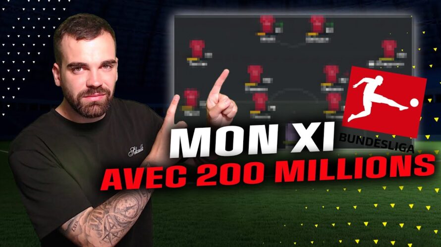 MON XI DE BUNDESLIGA AVEC 200 MILLIONS | DEFI DE MICRO