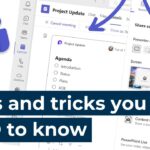 Microsoft Teams – 7 Teams Meeting Tips & Tricks You NEED to Know