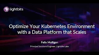 Optimize Your Kubernetes Environment with a Data Platform that Scales | Lightbits Labs