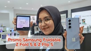 Promo Samsung Z Fold 5 & Z Flip 5 Bulan Juni 2024 ⁉️ #samsungindonesia #magelang #androidphone