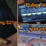 samsung s21 5g pubg test | how to get real ipad view | pubg mobile