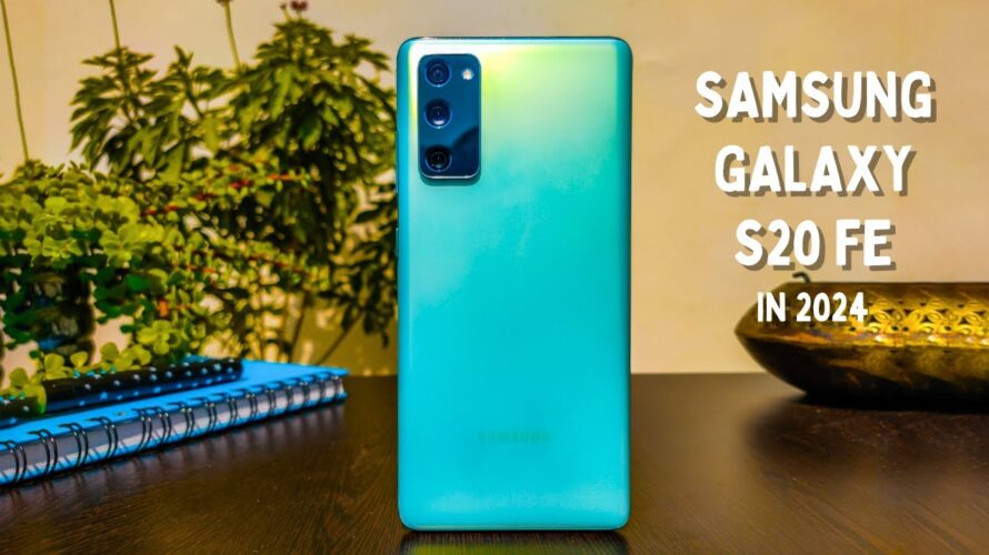 4 Years Later: Is the Samsung Galaxy S20 FE Still a Good Buy?