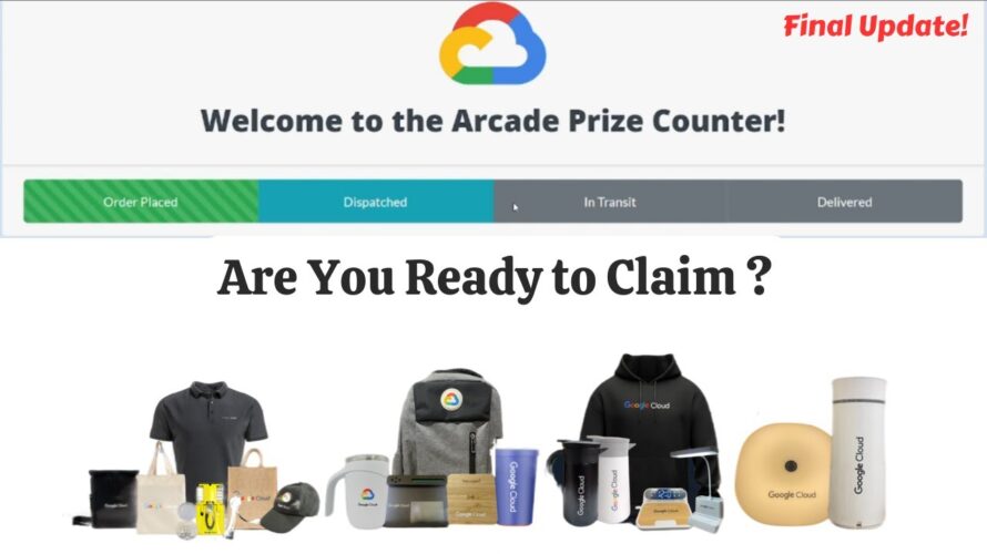 Arcade Prize Counter Final Update || How to Claim Swag? || Free Google Cloud Swag