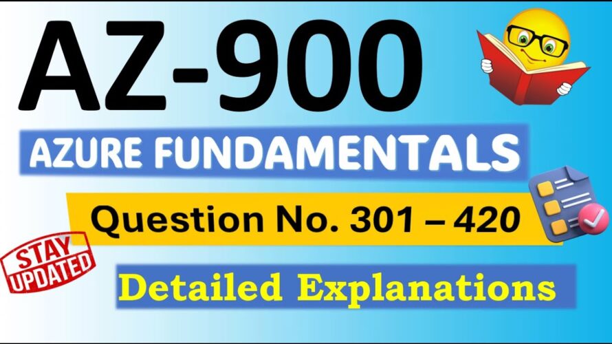Azure Fundamentals Exam Practice Questions 2024 | 428 Questions with detailed explanations | #az900